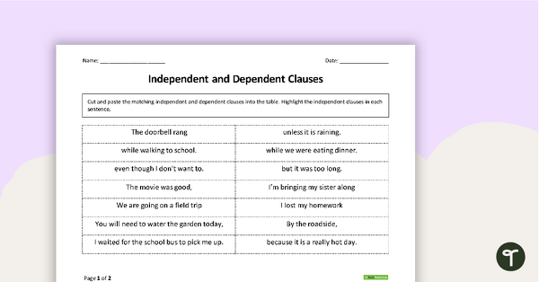 Independent and Dependent Clauses Worksheet Pack Teaching Resource – Teach Starter