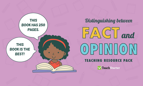 Comprehension Strategy Teaching Resource Pack - Distinguishing Between Fact and Opinion