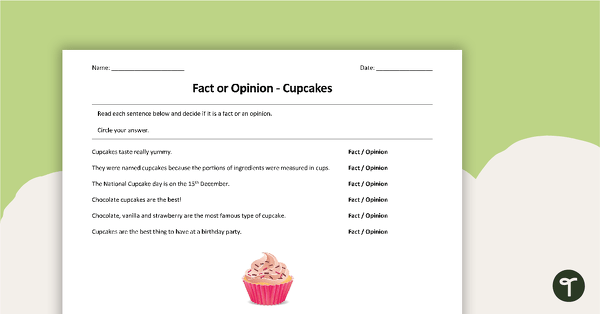 Fact or Opinion - Cupcake Worksheet
