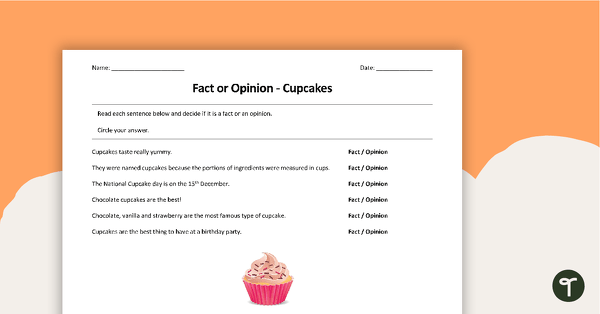Fact or Opinion - Cupcake Worksheet