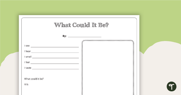 What Could It Be? - Sensory Poem Template