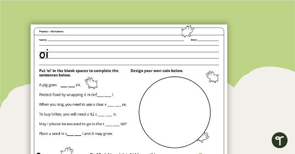 Digraph Worksheet Oi Teaching Resource Teach Starter