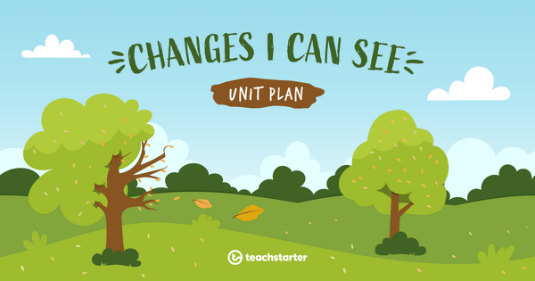 Changes I Can See Unit Plan Teach, 6.1 A Changing Landscape Worksheet Answers