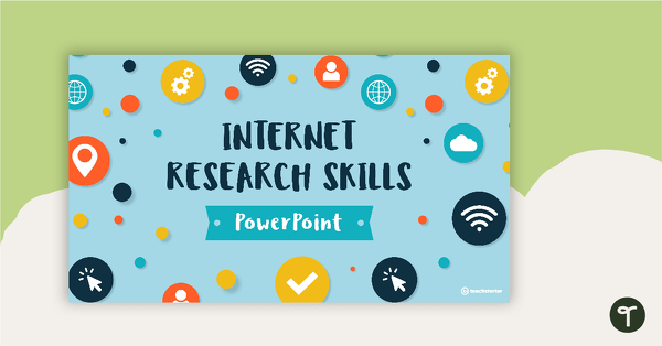 Internet Research Skills Powerpoint Teaching Resource Teach Starter