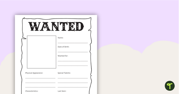 Wanted Poster Template Download from www.teachstarter.com
